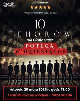 Gdynia Wydarzenie Koncert 10 tenorów - Dla Ciebie Mamo